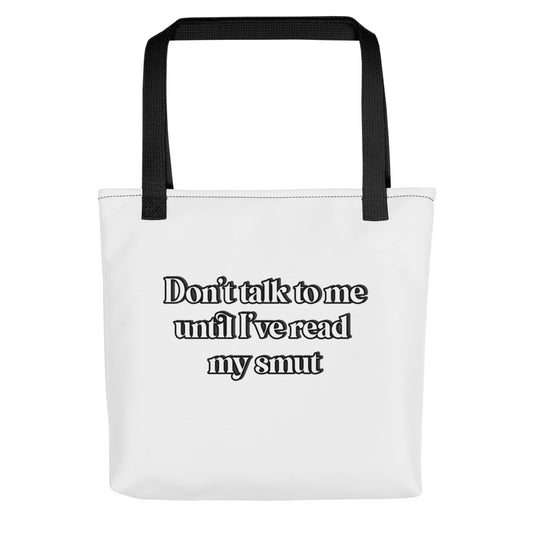 Don't Talk To Me Smut Tote